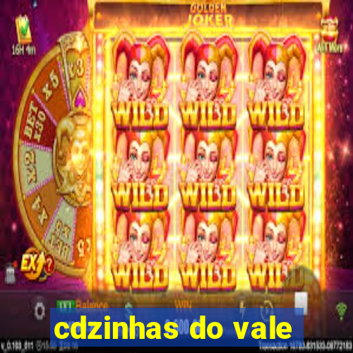 cdzinhas do vale